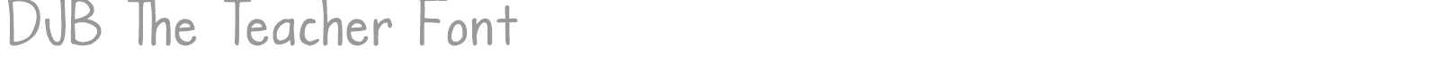 DJB The Teacher font preview